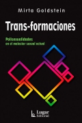 Trans-formaciones. Polisexualidades en el malestar sexual actual