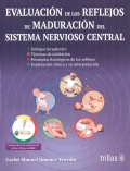 Evaluacin de los reflejos de maduracin del sistema nervioso central