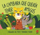 La capibara que quer�a tener amigos