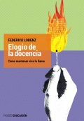 Elogio de la docencia. Como mantener viva la llama