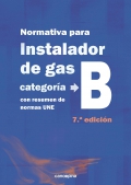 Normativa para instaladores de gas categoria B. Con resumen de normas UNE.