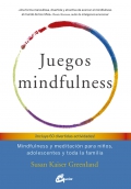 Juegos mindfulness (libro). Mindfulness y meditacin para nios, adolescentes y toda la familia