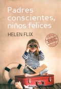 Padres conscientes, ni�os felices. Manual de primeros auxilios