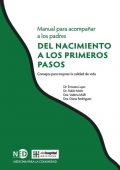 Manual para acompa�ar a los padres del nacimiento a los primeros pasos. Consejos para mejorar la calidad de vida