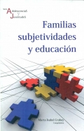 Familias subjetividades y educación.