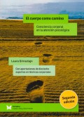 El cuerpo como camino. Consciencia corporal en la atencin psicolgica