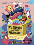 Un tesoro lleno de palabras. Desarrolla tu creatividad con la poesa