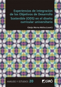 Experiencias de integraci�n de los Objetivos de Desarrollo Sostenible (ODS) en el dise�o curricular universitario