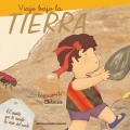 Viaje bajo la Tierra. El cuento que te cuenta la vida del suelo.