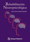 Rehabilitacin neuropsicolgica (Arango)