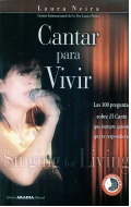 Cantar para vivir. Las 100 preguntas sobre el canto que siempre quisiste que te respondieran