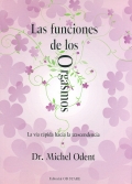 Las funciones de los orgasmos. La va rpida hacia la trascendencia.