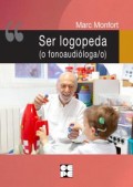 Ser logopeda (o fonoaudi�loga/o)