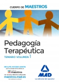 Pedagoga terapetica. Temario volumen 1. Cuerpo de maestros.