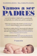 Vamos a ser padres. La gua ms completa, actualizada y ampliada, del embarazo, parto y posparto. (rstica)