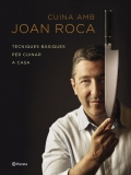 Cuina amb Joan Roca. T�cniques b�siques per cuinar a casa
