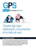 Nuestro hijo tiene intolerancia a las prote�nas de la leche de vaca. Gu�as de psicolog�a y salud.