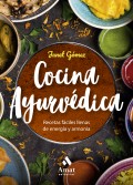 Cocina ayurv�dica (n.e.) Recetas f�ciles llenas de energ�a y armon�a