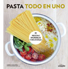 Pasta todo en uno. Recetas increbles y deliciosas
