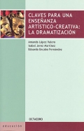 Claves para una ense�anza art�stico-creativa: La dramatizaci�n.
