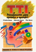 Programa de tcnicas de trabajo intelectual (T.T.I.). Procedimientos para aprender a aprender. Manual del profesor.