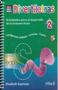 Divertiletras 2. Actividades para el desarrollo de la lectoescritura