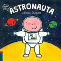 Astronauta. Quiero ser...