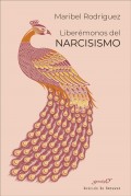 Liber�monos del narcisismo