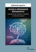 Modelo integrador restaurativo. Centrado en trauma, maltrato y violencia sexual