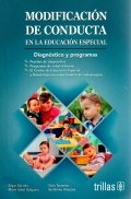 Modificaci�n de conducta en la educaci�n especial. Diagnostico y programas.