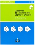 Cuadernos de entrenamiento cognitivo creativo. 2 ESO