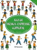 Jocs de m�sica i expressi� corporal (amb CD musical)