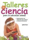 Talleres de Ciencia para la educaci�n infantil