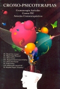 Cromo-psicoterapias. Cromoterapia auticular - Cromo-TIC - Anteojos cromoterap�uticos. (con cd)