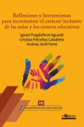 Reflexiones y herramientas para incrementar el carcter inclusivo de las aulas y los centros educativos