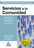 Servicios a la Comunidad. Temario. Volumen II. Animación sociocomunitaria. Cuerpo de Profesores Técnicos de Formación Profesional.