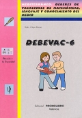 DEBEVAC-6. Mediterrneo. Deberes de vacaciones de matemticas, lenguaje y conocimiento del medio.