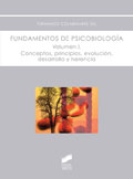 Fundamentos de psicobiología. Volumen I. Conceptos, principios, evolución, desarrollo y herencia