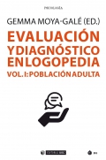Evaluaci�n y diagn�stico en logopedia Vol I. Poblaci�n adulta