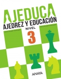 AJEDUCA. Ajedrez y educacin. Educacin Primaria. Nivel 3