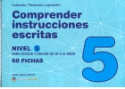 Coleccin estimular y aprender. Comprender instrucciones escritas. Nivel 5. Para nios y nias de 10 a 15 aos.