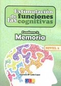 Estimulación de las funciones cognitivas. Cuaderno 5: Memoria. Nivel 2.