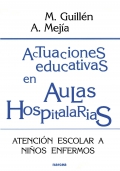 Actuaciones educativas en aulas hospitalarias Atención escolar a niños enfermos