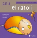 Parla...el ratol. Collecci les eines parlen 2.