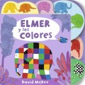 Elmer y los colores (colecci�n elmer)