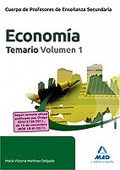 Economa. Temario. Volumen I. Cuerpo de Profesores de Enseanza Secundaria.