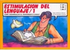 Estimulaci�n del lenguaje 1. C�mo desarrollar el pensamiento l�gico