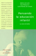 Pensando la educacin infantil. La sala de bebs.