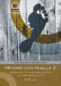 Historias con huella 2. Relatos para la comprensi�n lectora y la expresi�n escrita