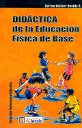 Didctica de la Educacin Fsica de Base.
